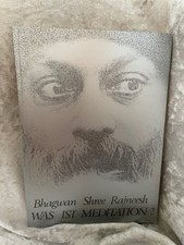 Was ist Meditation? Bhagwan
