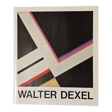 Walter Dexel - Bilder Grafik Angewandte Kunst Bonn 1973