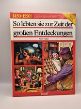 Pierre Miquel, So lebten sie zur Zeit der grossen Entdeckungen - 1450 - 1550 - T