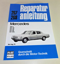 Reparaturanleitung Mercedes W116 - 280 S / SE | 350 SE  | 450 SE / SEL  bis 1979