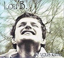 JE VOUS KIFFE von LOU B. | CD