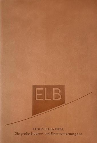 Elberfelder bibel die große - bibel.,
