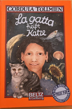 La gatta heißt Katze von Cordula Tollmien * Peter Härtling Preis