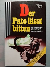 Taschenkrimi "Der Pate lässt bitten" Richard Barth  /  Scherz 1988