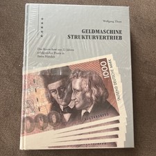 Geldmaschine Strukturvertrieb - Das Know-How aus 22 Jahren erfolgreicher Praxis