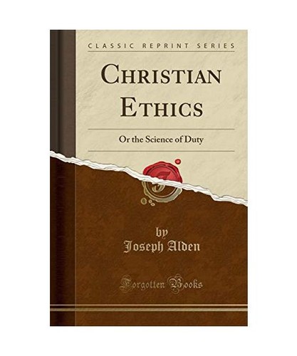 Christian ethics the - christian, ethics: