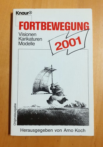 Fortbewegung 2001 mit - 2001.,