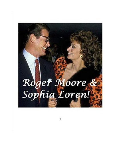 Roger moore and - roger, sophia