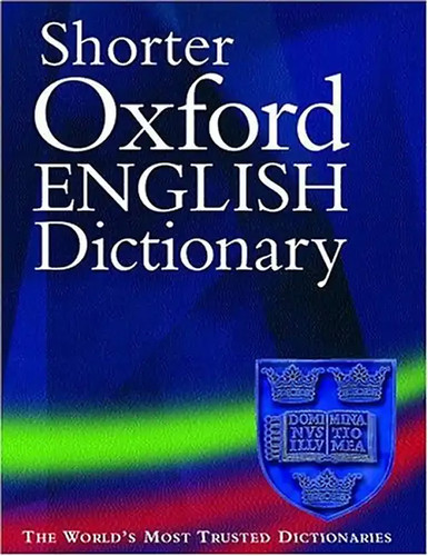 Shorter oxford english - shorter,