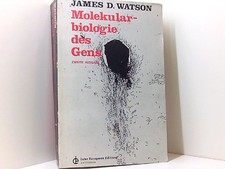 Molekularbiologie des Gens Watson James, D.: