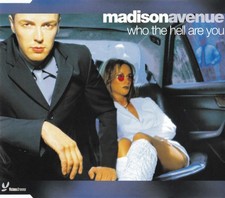 Madison Avenue - Who The Hell