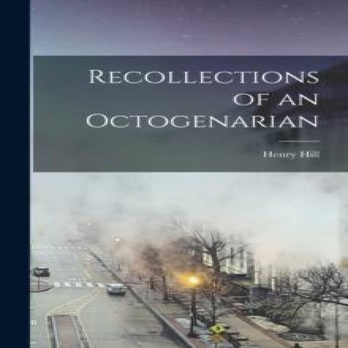 Recollections an - of,