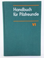 Handbuch für Pilzfreunde Band