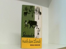 Sehnsucht nach dem Lande