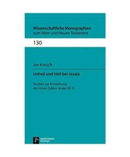 Unheil und Heil bei Jesaja: Studien zur Entstehung des Assur-Zyklus Jesaja 28-31