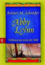 Abby Lynn - Verbannt ans Ende der Welt