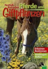 Notfall-Ratgeber Pferde und