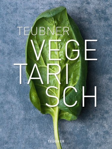 Teubner vegetarisch - vegetarisch, (teubner