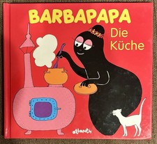 Barbapapa. Die Küche