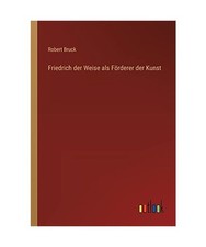 Friedrich der Weise als