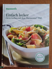 Thermomix Einfach Lecker - Kochbuch für den TM5