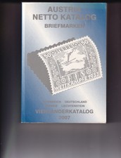 Austria Netto Katalog Briefmarken Vierländerkatalog 2007, wie neu
