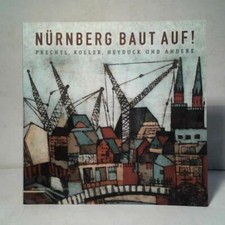 Nürnberg baut auf prechtl - nürnberg,