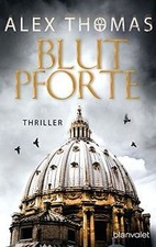 Blutpforte: Thriller