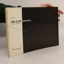 Die lochkamera funktion und - die, lochkamera: