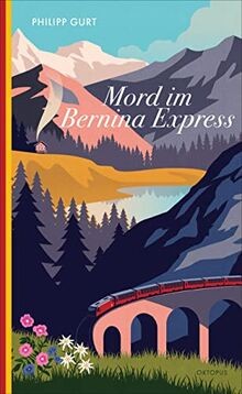 Mord bernina express ein - bernina,