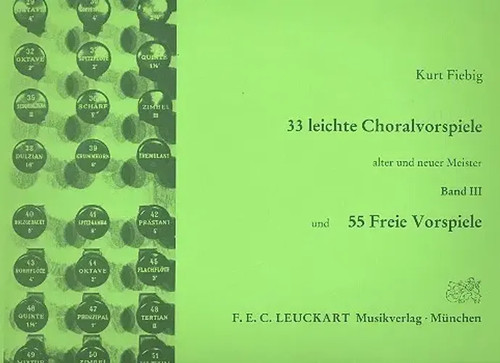 Leichte choralvorspiele und - 33,
