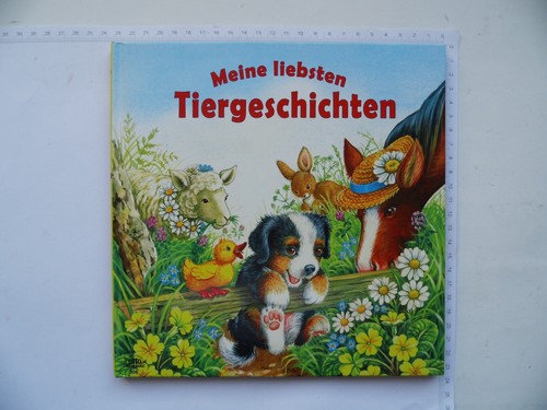 Meine liebsten tiergeschichten - meine,