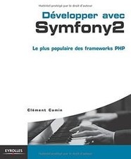 Développer avec Symfony 2 : Le plus populaire des f... | Buch | Zustand sehr gut