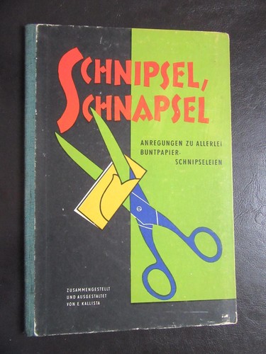 Schnipsel schnapsel basteln - schnipsel, schnapsel,basteln