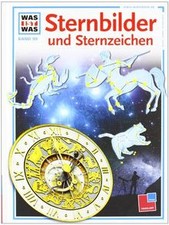 WAS IST WAS, Band 99: Sternbilder und Sternzeichen ... | Buch | Zustand sehr gut