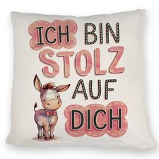 Ich Bin Stolz Auf Dich Kissen