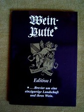 "Weinputte – Edition 1 (Brevier um eine einzigartige Landschaft und ihren Wein)"