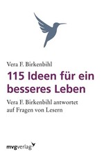 Vera F. Birkenbihl 115 Ideen