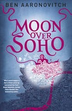 Ben aaronovitch moon - aaronovitch, soho