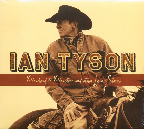 Ian tyson yellowhead - -, to