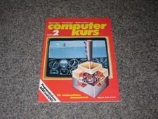 Computer Kurs - Einsteigen Verstehen Beherrschen - Heft 2 Erstausgabe Basic Logo