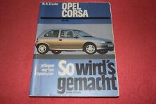 So wird's gemacht Reparaturanleitung Opel Corsa B ab 04/1993