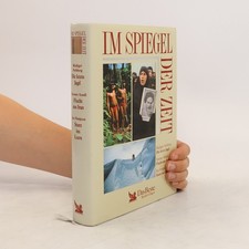 Im Spiegel der Zeit. Die