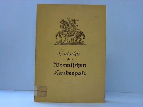 Die geschichte der - geschichte, bremischen