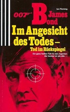 James Bond 007 - Im Angesichts
