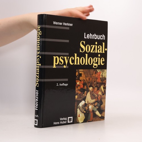 Lehrbuch sozialpsychologie - lehrbuch, sozialpsychologie 