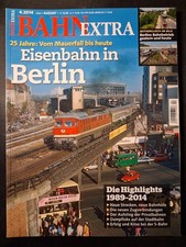 Bahn Extra Heft Nr. 4/2014 Eisenbahn in Berlin neuwertiger Zustand