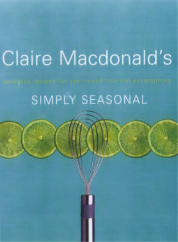 Simply seasonal claire - simply, seasonal: