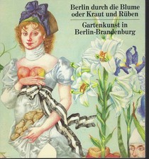 Berlin durch die Blume oder