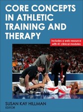 Core Concepts in Athletic Training and Therapy Hardcover